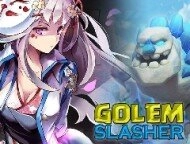 Golem Slasher